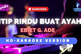 Ebiet G Ade Ayah Karaoke